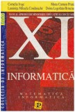 Autor colectiv - Informatica - manual pentru clasa a XI-a - 130830, Clasa 11