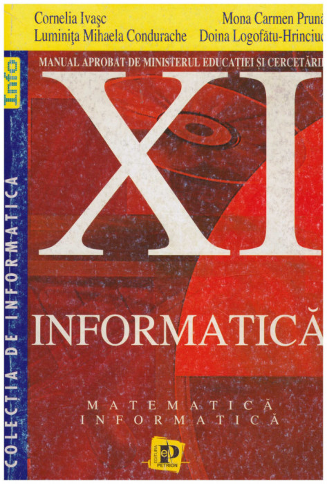 Autor colectiv - Informatica - manual pentru clasa a XI-a - 130830