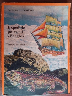 myh 33s - Paul Kanut Schafer - Expeditie pe vasul Beagle - ed 1971 foto