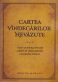 AS - MIHAI SAMARINEANUL - CARTEA VINDECARILOR NEVAZUTE