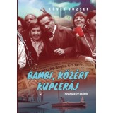 Bambi, K&ouml;z&eacute;rt, kupler&aacute;j - Szubjekt&iacute;v sz&oacute;t&aacute;r - K&ouml;ves J&oacute;zsef