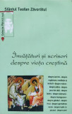 Invataturi Si Scrisori Despre Viata Crestina - Sfantul Teofan Zavoratul ,555811, Sophia