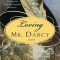 Loving Mr. Darcy: Journeys Beyond Pemberley