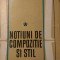 Notiuni de compozitie si stil Ion Covrig Nonea 1970