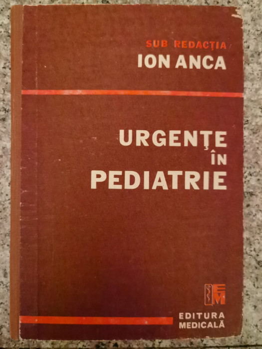Urgente In Pediatrie - Ion Anca ,552980