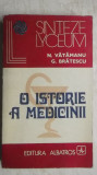 N. Vatamanu, G. Bratescu - O istorie a medicinii, 1975, Albatros