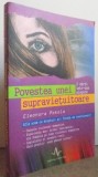 POVESTEA UNEI SUPRAVIETUITOARE- AFLA ACUM CE DREPTURI AI ! INVATA SA REACTIONEZI ! de ELEONORA POKOLA, 2012