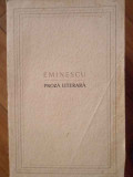 Proza Literara - Mihai Eminescu ,304418, 1964