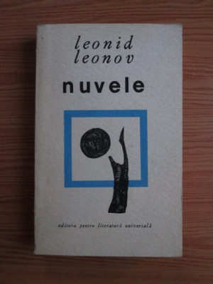 Leonid Leonov - Nuvele (1965) foto