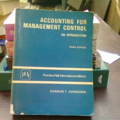 Accounting for management control - Charles T. Horngren (Contabilitate pentru controlul managementului)