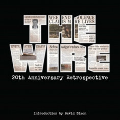 The Wire: The Complete Visual History: (The Wire Book, Television History, Photography Coffee Table Books)