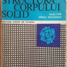 Structura corpului solid- Iuliu Pop, Vasile Niculescu