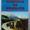 DICTIONAR DE GEOGRAFIE de ALEXANDRU - DAN TODIRAS , 1999