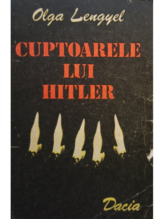 Olga Lengyel - Cuptoarele lui Hitler (editia 1986)