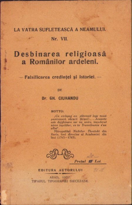 821SPN Desbinarea religioasă a Rom&acirc;nilor ardeleni - G Ciuhandu 1927 semnat Meteș
