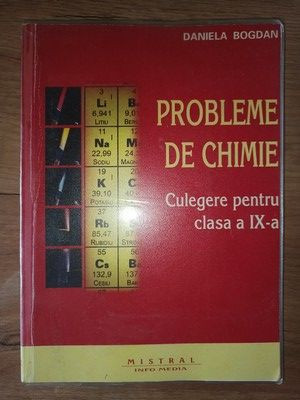 Probleme de chimie culegere pentru clasa a IX-a- Daniela Bogdan