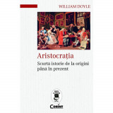 Cumpara ieftin Aristocratia - William Doyle, Corint