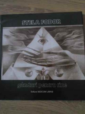 GANDURI PENTRU TINE POEZII, ILUSTRATII DE DRAGOS PATRASCU (CU DEDICATIE)-STELA FODOR-229224 foto