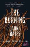 The Burning | Laura Bates, 2016, Simon &amp; Schuster Ltd
