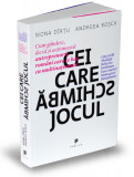 Cei care schimba jocul - Andreea Rosca, Mona Dirtu - Publica