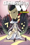 Dimension W - Volume 7 | Yuji Iwahara, Little, Brown &amp; Company