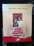 Jocuri pentru prescolari: Culegere- Ileana Hanganu, Ciresica Raclaru