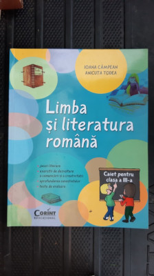 LIMBA SI LITERATURA ROMANA CLASA A III A CAMPEAN ,TODEA ,EDITURA CORINT foto