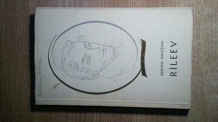 Adrian Ghijitchi - Rileev [Raleev], (Editura Tineretului, 1966)