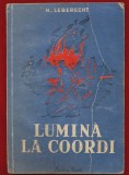 H. Leberecht, "Lumina la Coordi" - Cartea Rusa - 1950