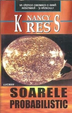 Soarele probabilistic - Nancy Kress