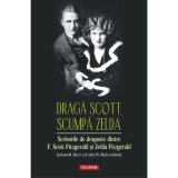 Draga Scott, scumpa Zelda - Jackson R. BryerCathy W. Barks