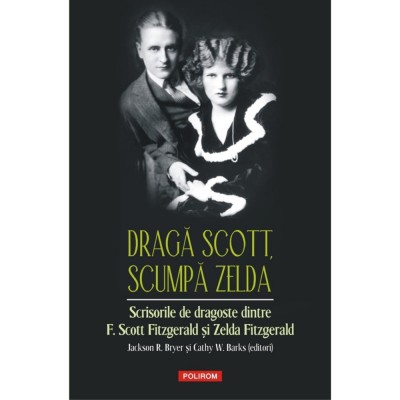 Draga Scott, scumpa Zelda - Jackson R. BryerCathy W. Barks foto