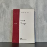 Gustave Le Bon - Opiniile și credințele | psihologia credințelor, opinii colective, psihologie socială