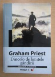 Dincolo de limitele gandirii / Graham Priest