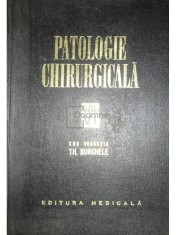 Th. Burghele - Patologie chirurgicala, vol. 6 (Editia: 1972) foto