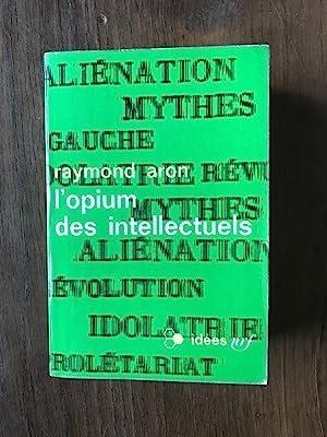 L&amp;#039;opium des intellectuels / Raymond Aron foto