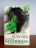 Brandon Sanderson - Elantris (in limba engleza)