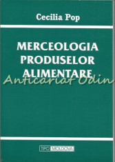 Merceologia Produselor Alimentare - Cecilia Pop foto