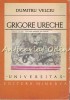 Grigore Ureche - Dumitru Velciu, Studii Literare, Minerva 1979, 422 pagini, Editie Universitas