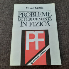 Probleme de performanta in fizica de Mihail Sandu RO