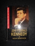 DAVID BURNER - JOHN FITZGERALD KENNEDY SI NOUA GENERATIE