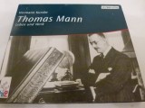 Thomass Mann - Leben und Werk