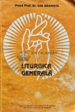 Liturgica generala - 1993 - Ene Braniste (AF184)