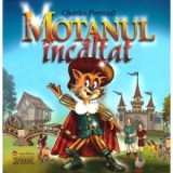 Motanul Incaltat - Charles Perrault