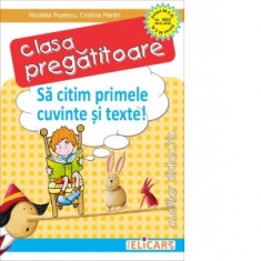 Sa citim primele cuvinte si texte - Auxiliar pentru clasa pregatitoare