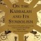 On the Kabbalah and Its Symbolism