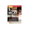7 Full-Length MCAT Practice Tests: 5 in the Book and 2 Online, 1610 MCAT Practice Questions Based on the Aamc Format