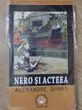 NERO SI ACTEEA-ALEXANDRE DUMAS