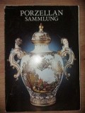 Porzellan sammlung- Gestaltung Alfred Bruckner