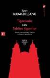 Țiganiada sau Tabăra țiganilor - Paperback brosat - Ioan Budai-Deleanu - Vremea